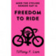 Freedom to Ride