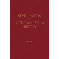 Seven Myths of Native American History