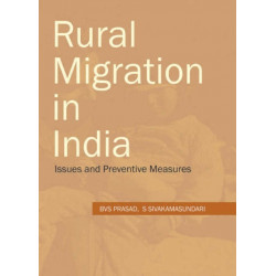 Rural Migration in India: Issues & Preventive Measures