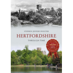 Hertfordshire Through Time