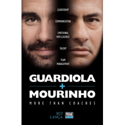 Guardiola vs Mourinho: More than Coaches