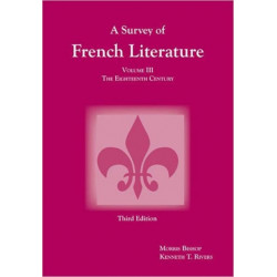 Survey of French Literature, Volume 3: The Eighteenth Century