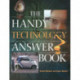 The Handy Technology Answer Book