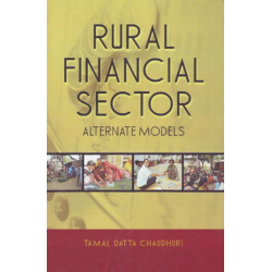 Rural Financial Sector: Alternate Models