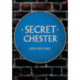 Secret Chester