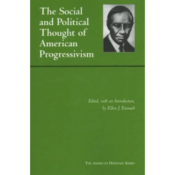 Social and Political Thought of American Progressivism