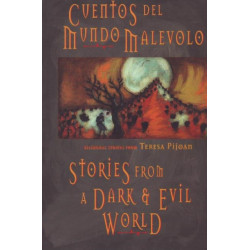 Stories from the Dark & Evil World: Cuentos del mundo malevolo