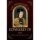 The Private Life of Edward IV