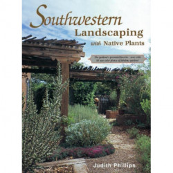 Southwestern Landscaping with Native Plants