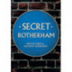 Secret Rotherham