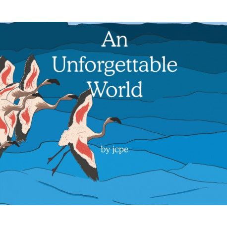 An Unforgettable World