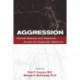 Aggression: Clinical Features and Treatment Across the Diagnostic Spectrum