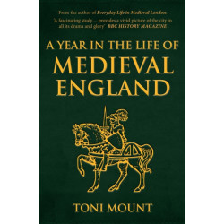 A Year in the Life of Medieval England