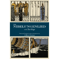 The Nibelungenlied: With the Klage
