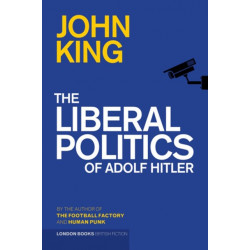 The Liberal Politics of Adolf Hitler