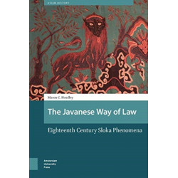 The Javanese Way of Law: Early Modern Sloka Phenomena