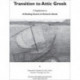 Transition to Attic Greek: A Supplement to "A Reading Course in Homeric Greek"