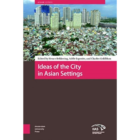 Ideas of the City in Asian Settings