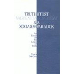 Truth, Vagueness, and Paradox: An Essay on the Logic of Truth