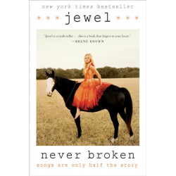 Never Broken: Songs Are Only Half the Story