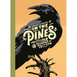 In the Pines: 5 Murder Ballads