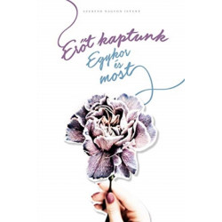 Er&-337-t kaptunk: Egykor es most: Szeresd Nagyon Istent