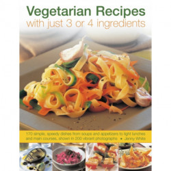 Vegetarian Recipes With Just 3 or 4 Ingredients