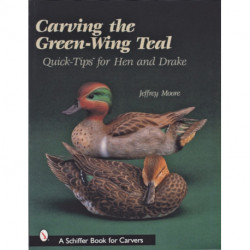 Carving The Green-Wing Teal: Quick Tips For Hen and Drake