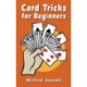 Card Tricks for Beginners