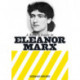 A Rebel's Guide to Eleanor Marx