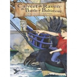 Calvert the Raven in the Battle of Baltimore