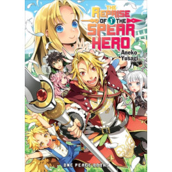 The Reprise of the Spear Hero Volume 01: Light Novel