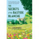 The Secrets of the Bastide Blanch