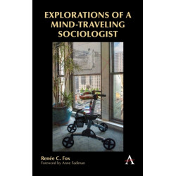 Explorations of a Mind-Traveling Sociologist