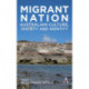Migrant Nation: Australian Culture, Society and Identity