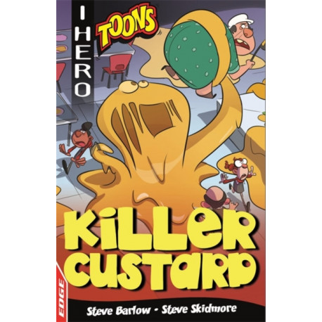 EDGE: I HERO: Toons: Killer Custard