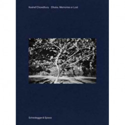 Dhaka: Memories or Lost