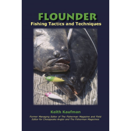Flounder: Fishing Tactics and Techniques