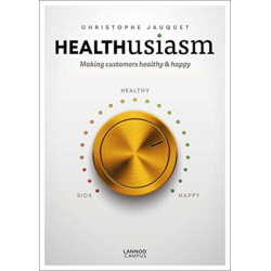 Healthusiasm: Making Customers Healthy & Happy