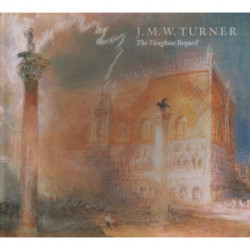 J.M.W. Turner: The Vaughan Bequest