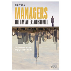 Managers the Day After Tomorrow: Connect to Many, Engage Individuals