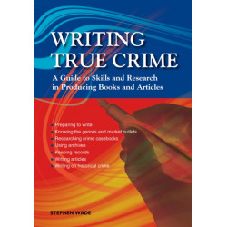 Writing True Crime: An Emerald Guide