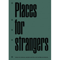 Places for Strangers