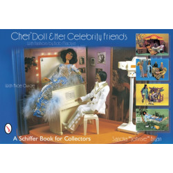 Cher™ Doll & Her Celebrity Friends: With Fashions by Bob Mackie