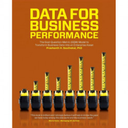 Data for Business Performance: The Goal-Question-Metric (GQM) Model to Transform Business Data into an Enterprise Asset