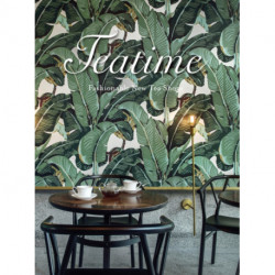 Teatime: Fashionable New Tea Shops