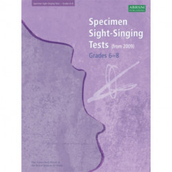 Specimen Sight-Singing Tests, Grades 6-8