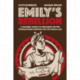 Emily's Rebellion: A business guide to designing better transactional services for the digital age