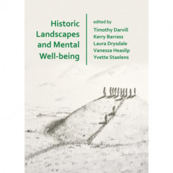 Historic Landscapes and Mental Well-being