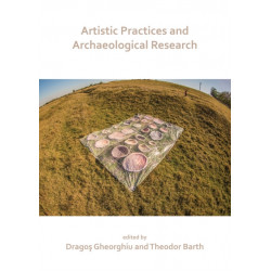 Artistic Practices and Archaeological Research